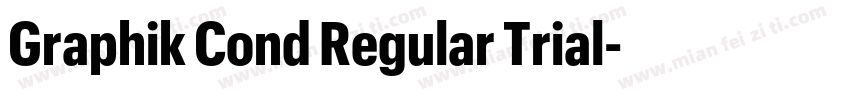 Graphik Cond Regular Trial字体转换